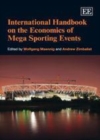 Image for International handbook on the economics of mega-sporting events