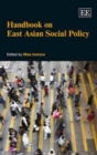Image for Handbook on East Asian social policy
