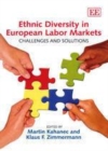 Image for Ethnic diversity in European labor markets: challenges and solutions