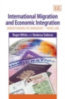 Image for International Migration and Economic Integration