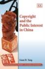 Image for Copyright and the Public Interest in China