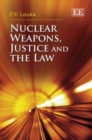 Image for Nuclear Weapons, Justice and the Law