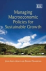 Image for Managing Macroeconomic Policies for Sustainable Growth