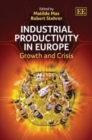 Image for Industrial productivity in Europe  : growth and crisis