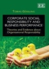 Image for Corporate social responsibility and business performance: theories and evidence about organizational responsibility
