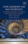 Image for Poor leadership and bad governance  : reassessing presidents and prime ministers in North America, Europe and Japan