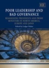 Image for Poor leadership and bad governance: reassessing presidents and prime ministers in North America, Europe and Japan
