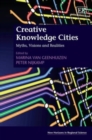 Image for Creative knowledge cities  : myths, visions and realities