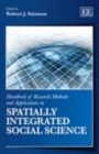 Image for Handbook of research methods and applications in spatially integrated social science