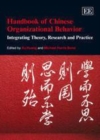Image for Handbook of Chinese organizational behavior: integrating theory, research and practice
