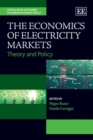 Image for The economics of electricity markets: theory and policy