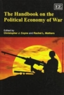Image for The Handbook on the Political Economy of War
