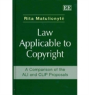 Image for Law applicable to copyright  : a comparison to the ALI and CLIP proposals