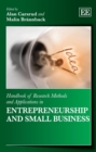 Image for Handbook of research methods and applications in entrepreneurship and small business