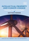 Image for Intellectual property and climate change: inventing clean technologies