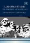 Image for Leadership studies: the dialogue of disciplines