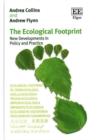 Image for The ecological footprint  : new developments in policy and practice