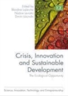 Image for Crisis, innovation and sustainable development: the ecological opportunity
