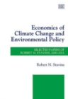 Image for Economics of climate change and environmental policy  : selected papers of Robert N. Stavins, 2000-2011