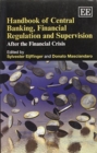 Image for Handbook of central banking, financial regulation and supervision  : after the financial crisis