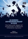 Image for Academic entrepreneurship in Asia: the role and impact of universities in national innovation systems