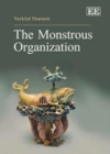 Image for The monstrous organization