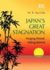 Image for Japan&#39;s great stagnation: forging ahead, falling behind