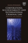 Image for Corporations, Accountability and International Criminal Law