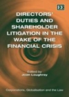Image for Directors&#39; duties and shareholder litigation in the wake of the financial crisis