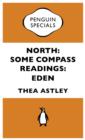 Image for North: Some Compass Readings: Eden: Penguin Specials