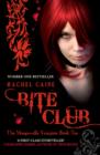 Image for Bite Club: The Morganville Vampires Book Ten