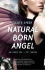 Image for Natural Born Angel: Immortal City Book 2