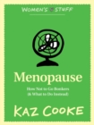 Image for Menopause: How Not to Go Bonkers (and What to Do Instead)