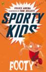 Image for Sporty Kids: Footy!
