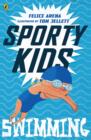 Image for Sporty Kids: Swimming!