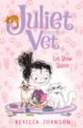 Image for Cat Show Queen: Juliet, Nearly a Vet (Book 10)