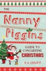 Image for The Nanny Piggins Guide to Conquering Christmas