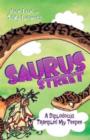 Image for Saurus Street 6: A Diplodocus Trampled My Teepee
