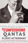 Image for Confessions of a Qantas Flight Attendant: True Tales and Gossip from the Galley