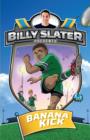 Image for Billy Slater 2: Banana Kick