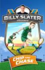 Image for Billy Slater 4: Chip and Chase