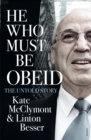 Image for He Who Must Be Obeid