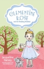 Image for Clementine rose and the wedding wobbles