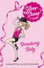 Image for Silver Shoes 5: Broadway Baby