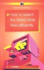 Image for How to Search the World Wide Web Efficiently