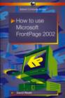 Image for How to Use Microsoft Frontpage 2002