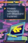 Image for Wireless Networking with Broadband Explained