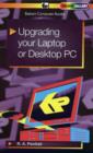 Image for Upgrading Your Laptop or Desktop PC