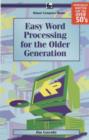 Image for Easy Word Processing for the Older Generation