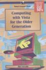 Image for Computing with Vista for the Older Generation